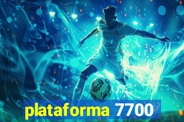 plataforma 7700